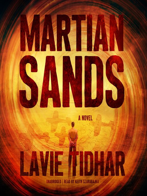 Title details for Martian Sands by Lavie Tidhar - Available